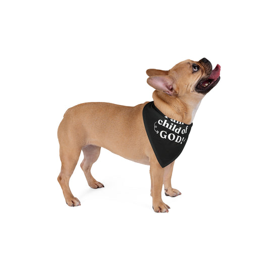 Pet Bandana - I am a Child of God Family Matching