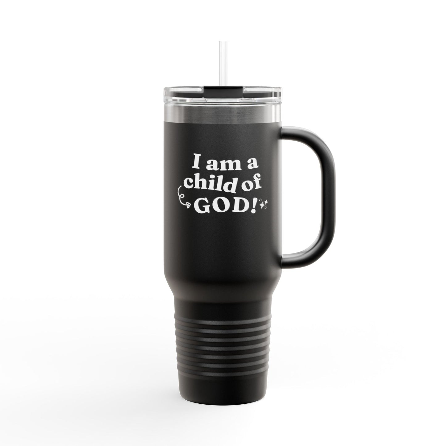 I Am a Child of God Insulated Travel Mug, 40oz