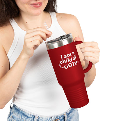 I Am a Child of God Insulated Travel Mug, 40oz