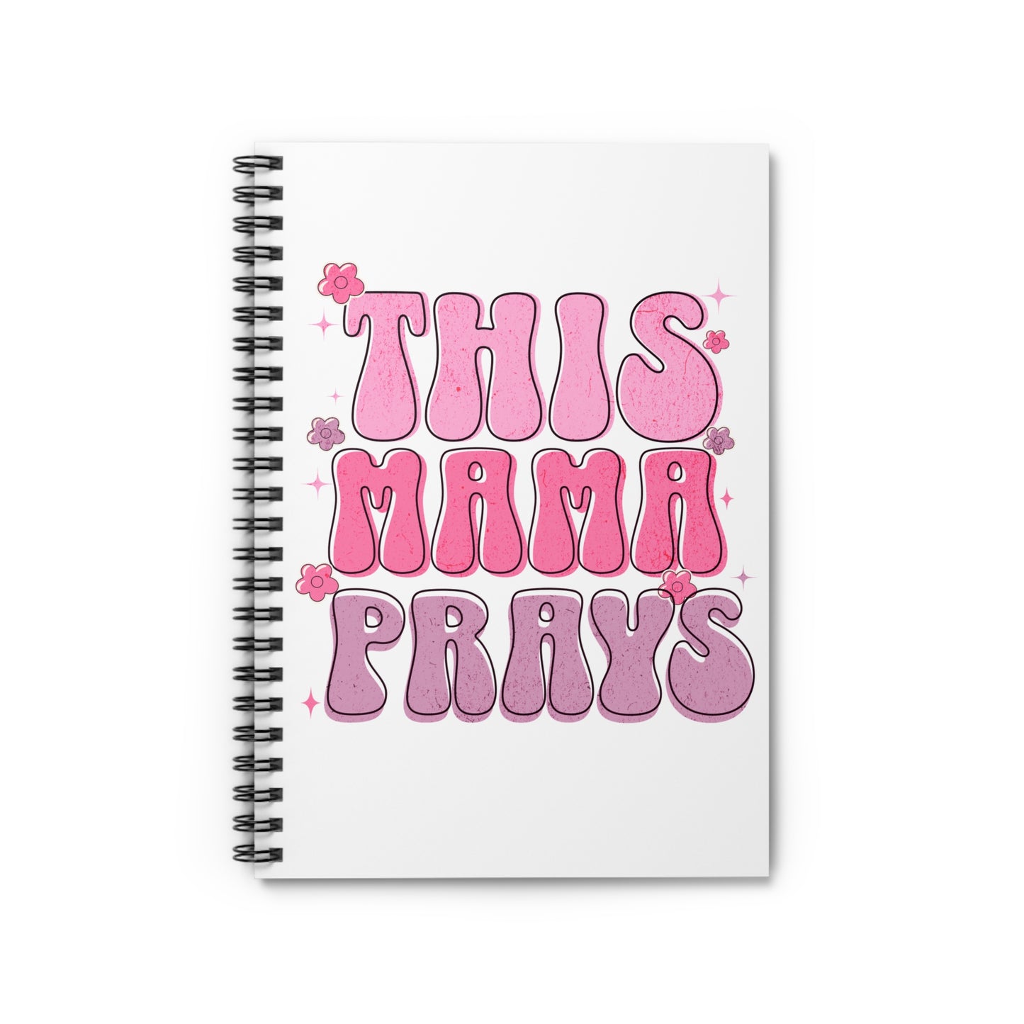 This Mama Prays Spiral Notebook, Christian Journaling