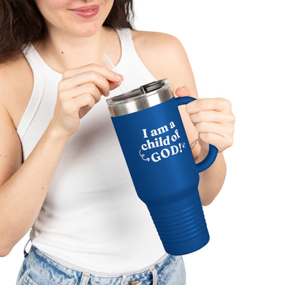 I Am a Child of God Insulated Travel Mug, 40oz