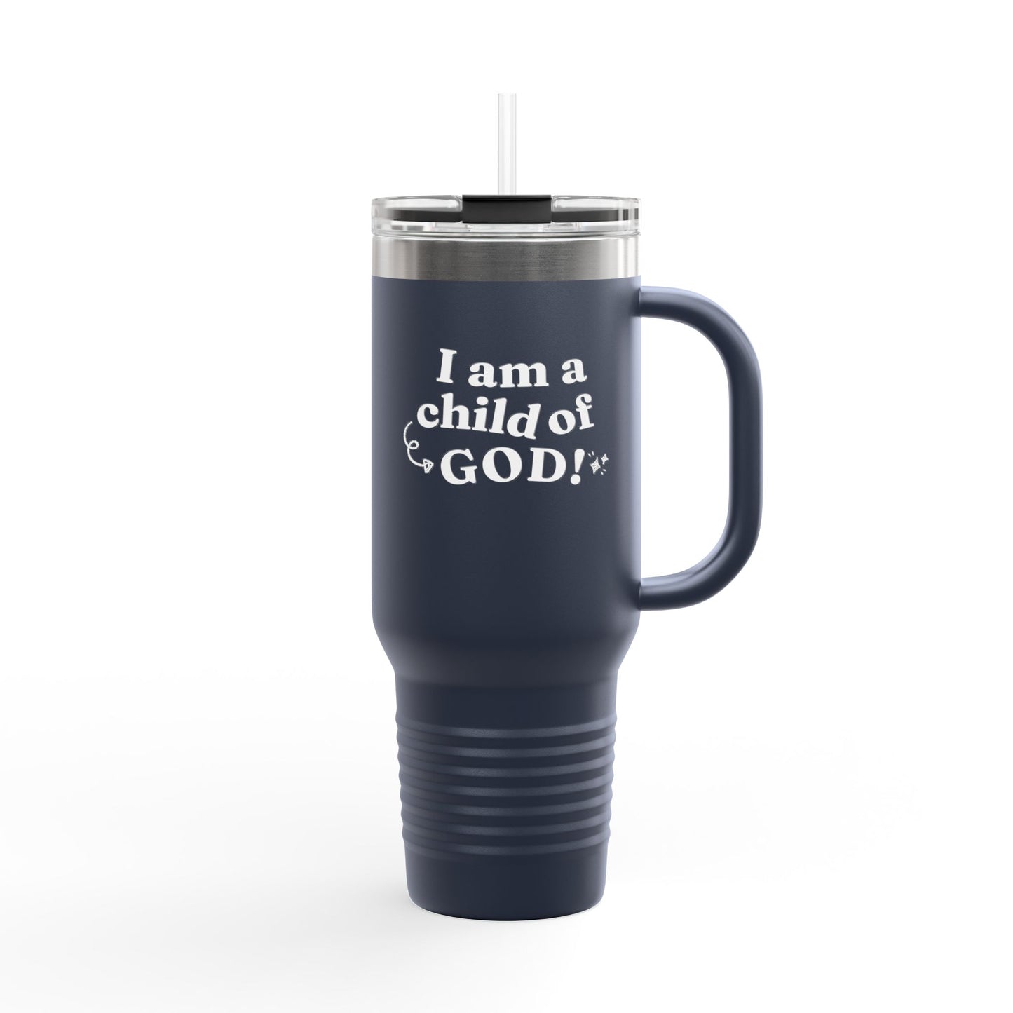 I Am a Child of God Insulated Travel Mug, 40oz